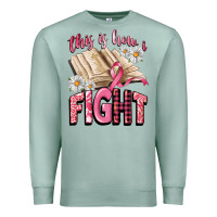 Seafoam this is how i fight Premium Sweatshirt - CowGirlArtShop