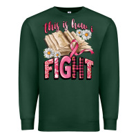Sports Green this is how i fight Premium Sweatshirt - CowGirlArtShop