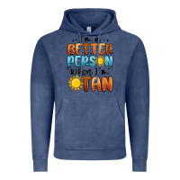 Vintage Denim im better person when im tan Vintage Hoodie - MaliasSmallBusiness