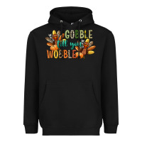 Black gobble till you wobble Heavyweight Hoodie - CowGirlArtShop