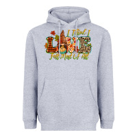 I Think I Love Fall Most Of All Heavyweight Hoodie | Teevron