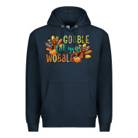 Navy gobble till you wobble Premium Hoodie - CowGirlArtShop