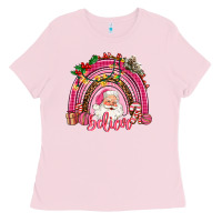 Bubblegum Pink pink christmas believe  rainbow Ladies Tee - AdoDesignShop