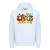 White i think i love fall most of all Premium Hoodie - CowGirlArtShop