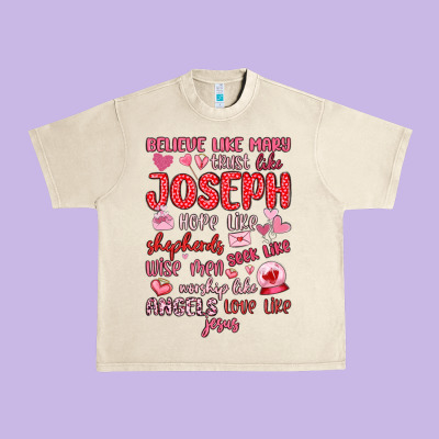 Believe Like Mary Trust Like Joseph Valentine S Da Urban Heavy Tee Designed By Maliassmallbusiness