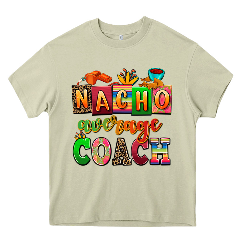 Nacho Average Coach Heavy Core Tee by AdoDesignShop | Teevron