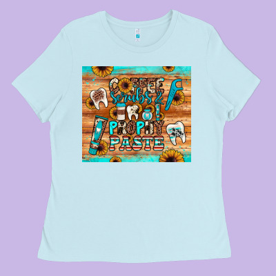 Coffee Scrubs And Prophy Paste Ladies Tee Designed By Jahusdesignshop