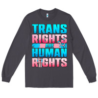 Smoke Trans Rights Are Human Rights Long Sleeve Tee - BundleAndBundleShop