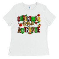White christmas spirit activate Ladies Tee - AdoDesignShop