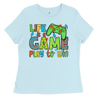 Baby Blue life is a game play to win Ladies Tee - JahusDesignShop