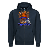 Navy I'll always be your biggest fan basketball Zipper Hoodie - NancyCooperArtShop