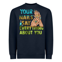 Navy your nails say everything about you bbs Heavyweight Sweatshirt - BundleAndBundleShop