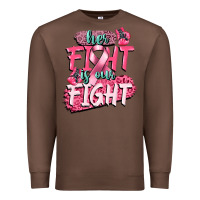 Chestnut her fight is our fight Premium Sweatshirt - CowGirlArtShop