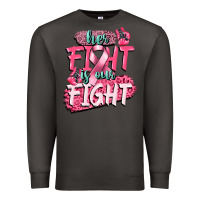 Smoke her fight is our fight Premium Sweatshirt - CowGirlArtShop