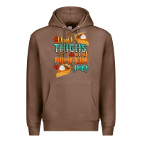 Chestnut thick thighs and pumpkin pies Premium Hoodie - CowGirlArtShop