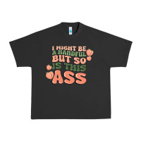 Pigment Black i might be a handful but so is this ass Urban Heavy Tee - MaliasSmallBusiness