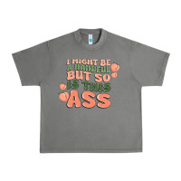 Tornado i might be a handful but so is this ass Urban Heavy Tee - MaliasSmallBusiness