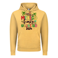 Vintage Mustard mexico family vacation 2024 Vintage Hoodie - MaliasSmallBusiness