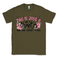 Army Green this is just a chapter not the whole story Classic Tee - MaliasSmallBusiness