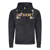 When All Else Fails God Doesnt Vintage Hoodie | Teevron