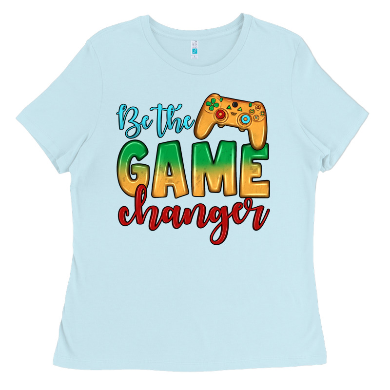 Be The Game Changer Ladies Tee by JahusDesignShop | Teevron