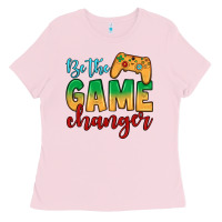 Bubblegum Pink Be the game changer Ladies Tee - JahusDesignShop