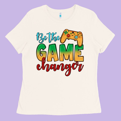 Be The Game Changer Ladies Tee Designed By Jahusdesignshop
