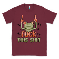 Burgundy fuck this shit Classic Tee - MaliasSmallBusiness