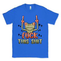 True Royal fuck this shit Classic Tee - MaliasSmallBusiness