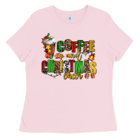Bubblegum Pink coffee and christmas cheer Ladies Tee - AdoDesignShop