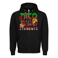 Black Taco 'Bout Great Students Zipper Hoodie - texasbilliewilder