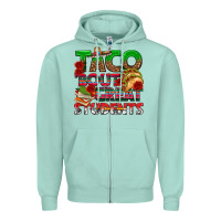 Seafoam Taco 'Bout Great Students Zipper Hoodie - texasbilliewilder
