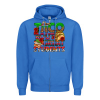 True Royal Taco 'Bout Great Students Zipper Hoodie - texasbilliewilder