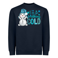 Navy i'm so freaking cold bbs Heavyweight Sweatshirt - BundleAndBundleShop