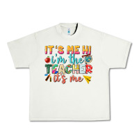 Its Me Hi Im The Teacher Its Me Nca Urban Heavy Tee | Teevron
