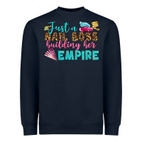 Navy just a nail boss building her empire bbs Heavyweight Sweatshirt - BundleAndBundleShop