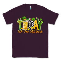Plum today we are all irish Classic Tee - CowhideDigitalArt