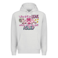 Dove Grey why fall in love when you can fall asleep Premium Hoodie - CowGirlArtShop