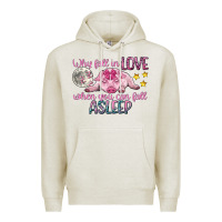 Oatmeal Heather why fall in love when you can fall asleep Premium Hoodie - CowGirlArtShop