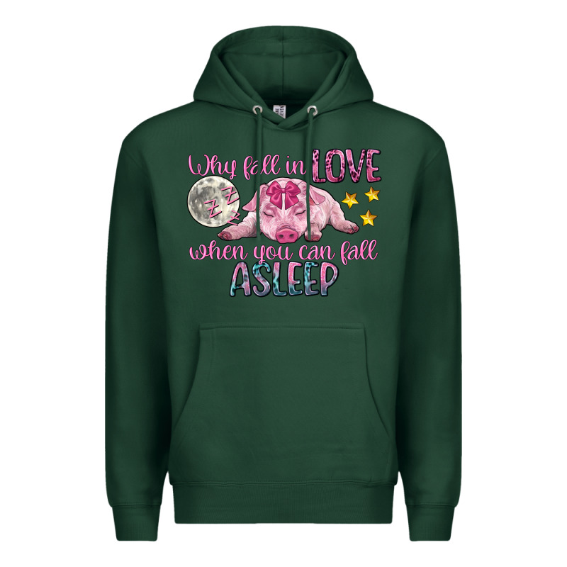 Why Fall In Love When You Can Fall Asleep Premium Hoodie by CowGirlArtShop | Teevron