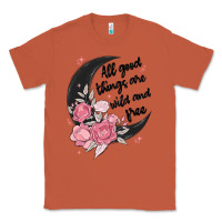 Copper all good things are wild and free Classic Tee - MaliasSmallBusiness