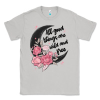Moon Dust all good things are wild and free Classic Tee - MaliasSmallBusiness