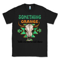 Black something orange tells me were not done Classic Tee - MaliasSmallBusiness
