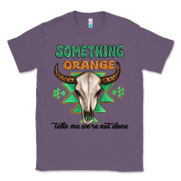 Lavender something orange tells me were not done Classic Tee - MaliasSmallBusiness