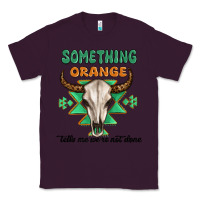 Plum something orange tells me were not done Classic Tee - MaliasSmallBusiness