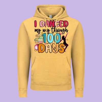 I Danced My Way Through 100 Days Vintage Hoodie Designed By Maliassmallbusiness