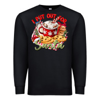 Black i put out for santa Premium Sweatshirt - CowGirlArtShop