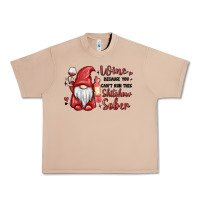 Burro wine because you cant run this shitshow sober Urban Heavy Tee - MaliasSmallBusiness