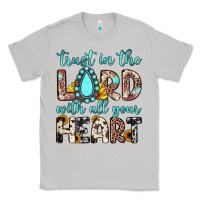 Moon Dust trust in the lord with all your heart Classic Tee - JahusDesignShop