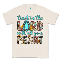 Natural trust in the lord with all your heart Classic Tee - JahusDesignShop